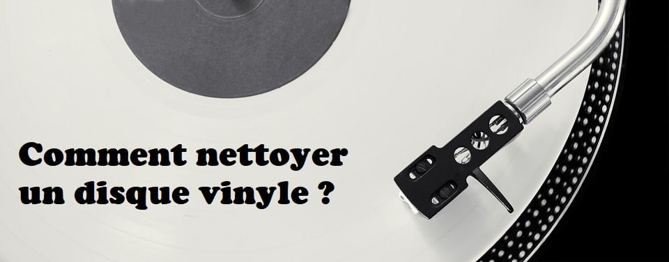 Nettoyer un vinyle: comment nettoyer ses vinyles sans machine - VINYLE ACTU